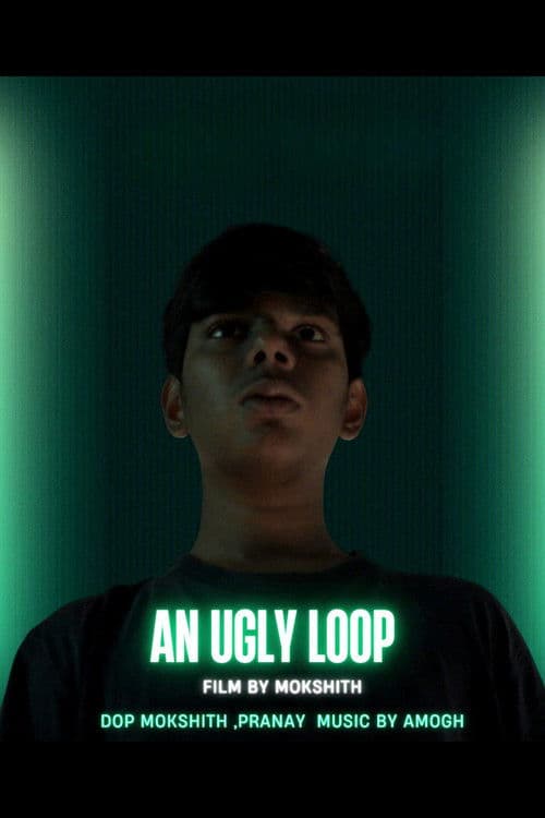 An Ugly Loop poster